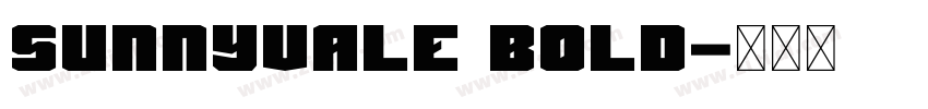 Sunnyvale Bold字体转换